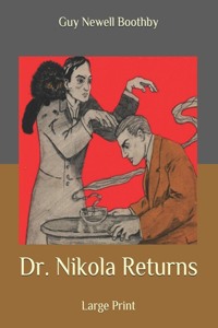 Dr. Nikola Returns
