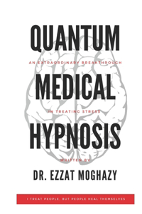 Quantum Medical Hypnosis