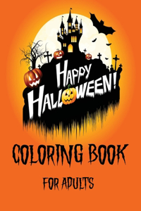 Happy Halloween Coloring Book for Adults
