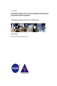United States Human Access to Space, Exploration of the Moon and Preparation for Mars Exploration