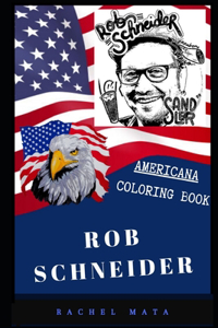 Rob Schneider Americana Coloring Book