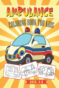 Ambulance Coloring Book for Kids Ages 4-8