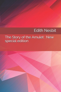 The Story of the Amulet