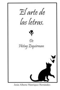 El arte de las letras de Hotag Zequirman.