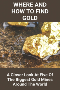 Where And How To Find Gold
