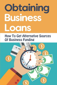 Obtaining Business Loans