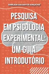 Pesquisa em Psicologia Experimental