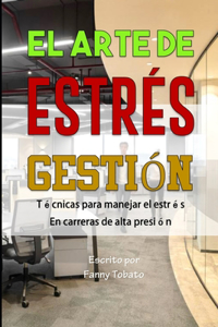 Arte de Estrés Gestión