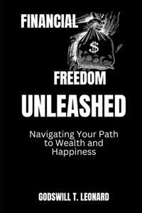 Financial Freedom Unleashed