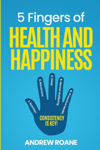 5 Fingers of Health and Happiness