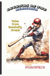 Legends of the Diamond