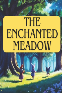 Enchanted Meadow