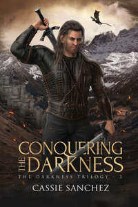 Conquering the Darkness