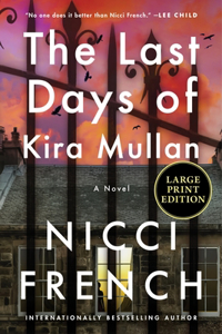 Last Days of Kira Mullan