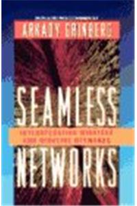Seamless Networks: Interoperating Wireless and Wireline Networks (Mcgraw-Hill Series on Telecommunications)