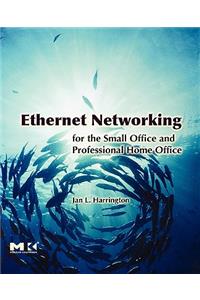 Ethernet Networking for the Small Office and Professional Home Office
