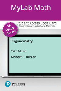 Mylab Math with Pearson Etext for Trigonometry -- Access Card (18-Weeks)