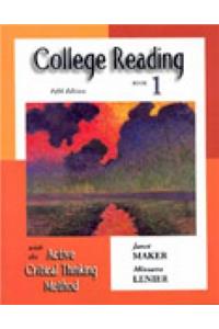 College Reading with the Active Critical Thinking Method: Book 1