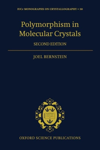 Polymorphism in Molecular Crystals 2e