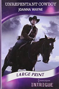 Unrepentant Cowboy