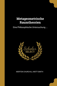 Metageometrische Raumtheorien