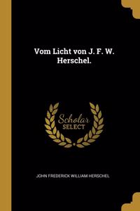 Vom Licht von J. F. W. Herschel.