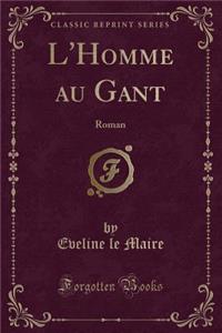 L'Homme Au Gant