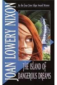 The Island of Dangerous Dreams
