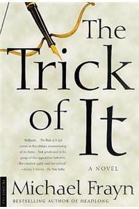 The Trick of it