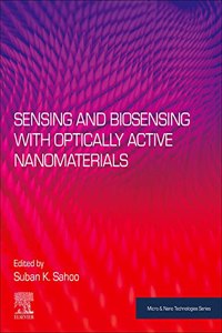 Sensing and Biosensing with Optically Active Nanomaterials