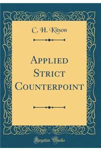 Applied Strict Counterpoint (Classic Reprint)