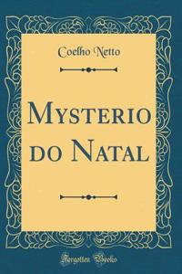 Mysterio Do Natal (Classic Reprint)