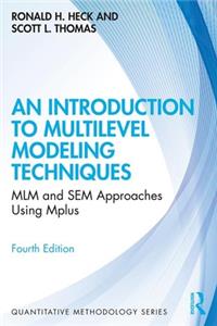 Introduction to Multilevel Modeling Techniques