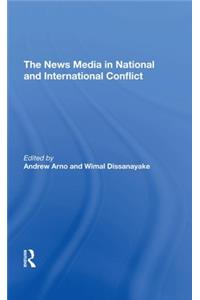News Media in National and International Conflict