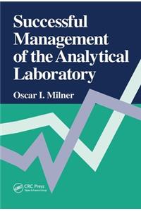 Successful Management of the Analytical Laboratory