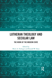 Lutheran Theology and Secular Law