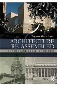 Architecture Re-Assembled