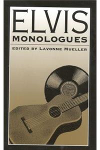 Elvis Monologues