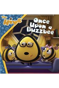 Once Upon a Buzzbee
