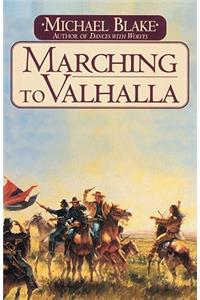 Marching to Valhalla