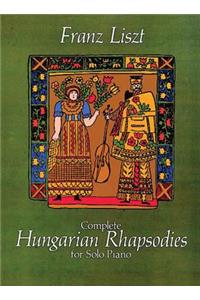 Complete Hungarian Rhapsodies for Solo Piano