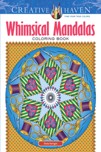 Creative Haven Whimsical Mandalas