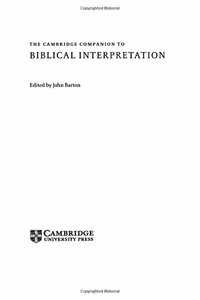 The Cambridge Companion to Biblical Interpretation