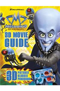 Megamind: 3D Movie Guide