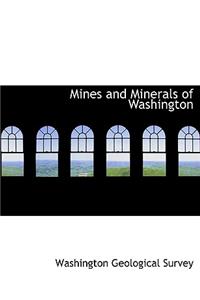 Mines and Minerals of Washington