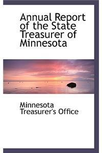 Annual Report of the State Treasurer of Minnesota