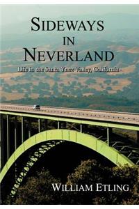 Sideways in Neverland