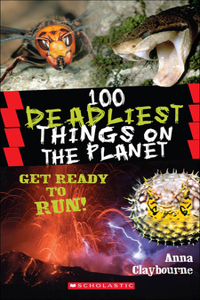 100 Deadliest Things on the Planet