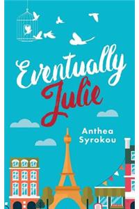 Eventually Julie