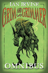 Grim and Grimmer Omnibus